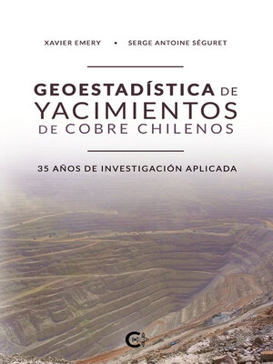 cover image of Geoestadística de Yacimientos de Cobre Chilenos